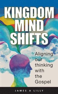 bokomslag Kingdom Mind Shifts