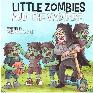 bokomslag Little Zombies and the Vampire