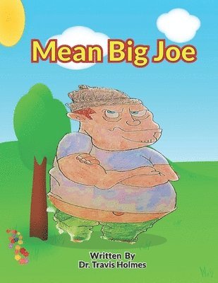 Mean Big Joe 1