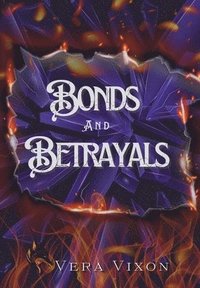 bokomslag Bonds and Betrayals