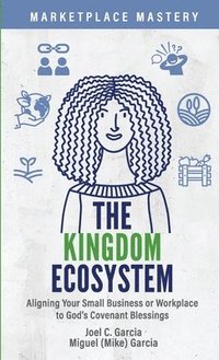 bokomslag The Kingdom Ecosystem