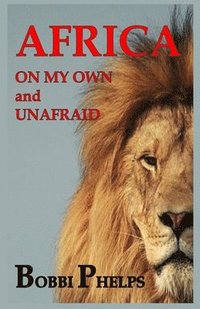 bokomslag AFRICA - On My Own and Unafraid