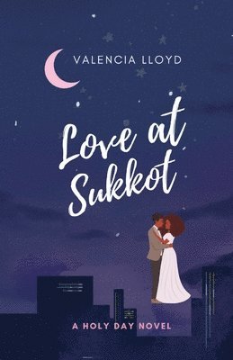 Love at Sukkot 1