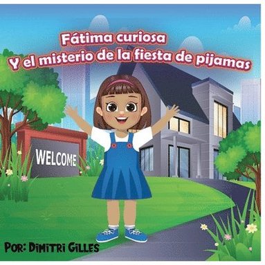 bokomslag Fatima Curiosa Y El Misterio de la fiesta de pijamas