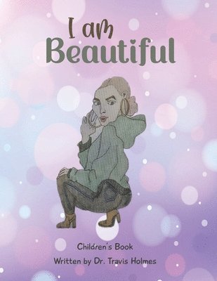 I Am Beautiful
