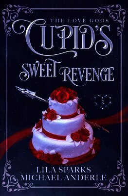 Lila Sparks - Cupid's Sweet Revenge, Häftad