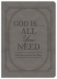 bokomslag God Is. . .All You Need