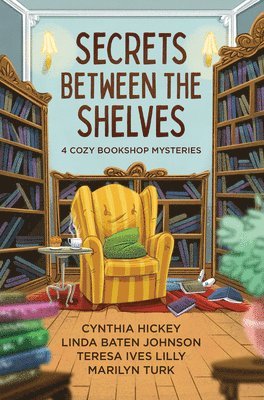 Secrets Between the Shelves: 4 Cozy Bookshop Mysteries 1