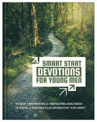 bokomslag Smart Start Devotions for Young Men: Wisdom and Inspiration for Navigating Adulthood--28 Weeks of Readings Plus Interactive 'Life Maps'