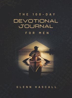 bokomslag The 100-Day Devotional Journal for Men