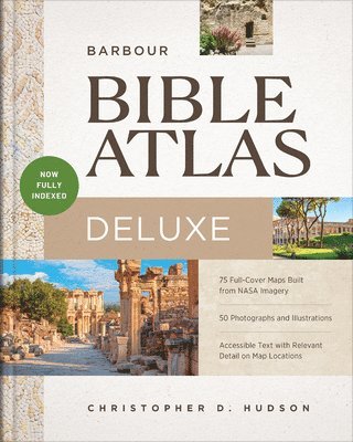 Christopher D. Hudson, Christopher D Hudson - Barbour Bible Atlas Deluxe: Now Fully Indexed!, Inbunden