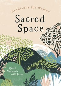 bokomslag Sacred Space Devotions for Women: Quiet Moments with Jesus