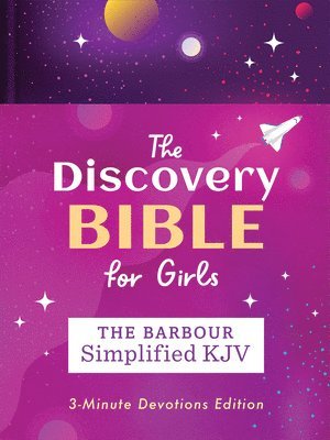 Barbour Bibles - The Discovery Bible for Girls: 3-Minute Devotions Edition, the Barbour Simplified KJV Bible, Inbunden