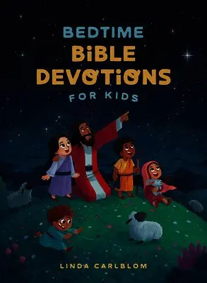 Linda Carlblom - Bedtime Bible Devotions for Kids, Häftad. Tillgänglighet: Lägg i varukorg