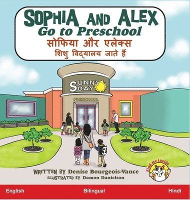 Sophia and Alex Go to Preschool 1