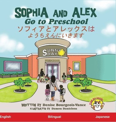 bokomslag Sophia and Alex Go to Preschool