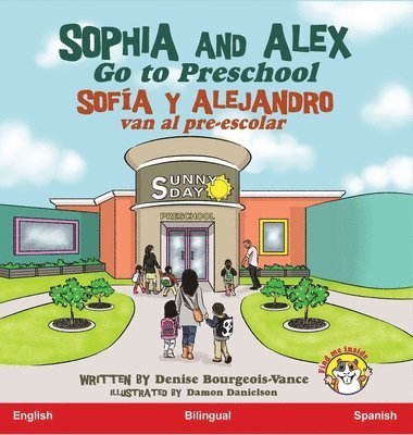 bokomslag Sophia and Alex Go to Preschool