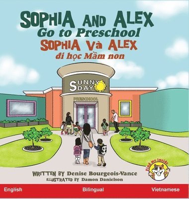 bokomslag Sophia and Alex Go to Preschool