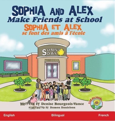 bokomslag Sophia and Alex Make Friends at School