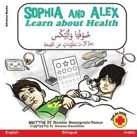 bokomslag Sophia and Alex Learn About Health