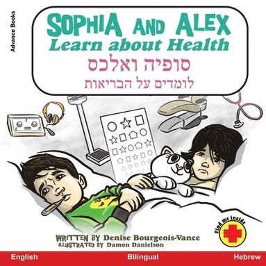 Denise Bourgeois-Vance - Sophia and Alex Learn About Health, Häftad