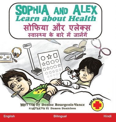 Denise Bourgeois-Vance - Sophia and Alex Learn about Health, Inbunden