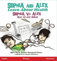bokomslag Sophia and Alex Learn about Health