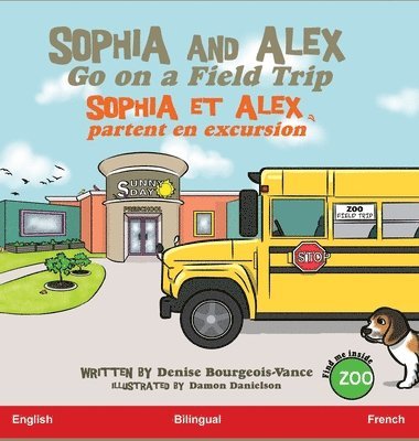 Sophia and Alex Go on a Field Trip 1