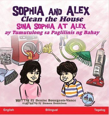 Sophia and Alex Clean the House