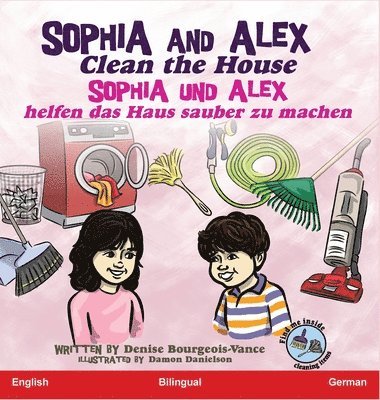 Sophia and Alex Clean the House