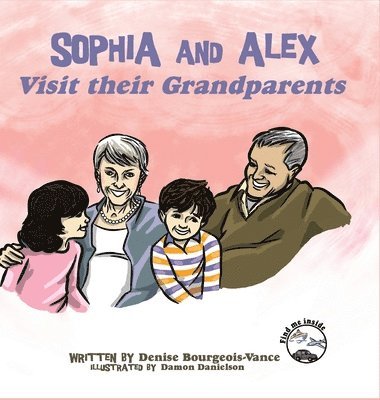 Sophia and Alex Visit Their Grandparents 1