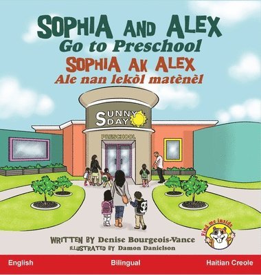 bokomslag Sophia and Alex Go to Preschool