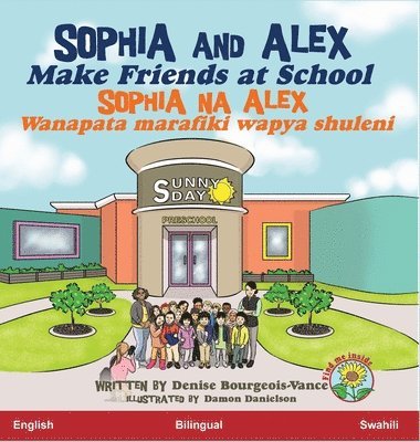 bokomslag Sophia and Alex Make Friends at School