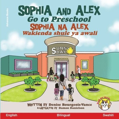 Sophia and Alex Go to Preschool 1