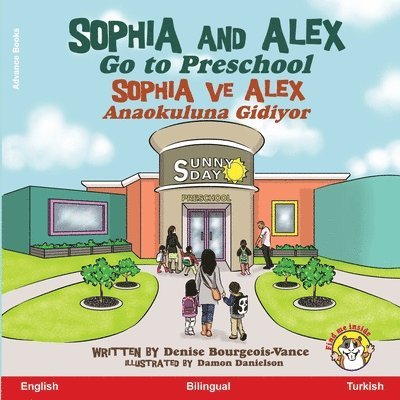 Sophia and Alex Go to Preschool 1