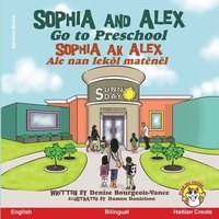 bokomslag Sophia and Alex Go to Preschool