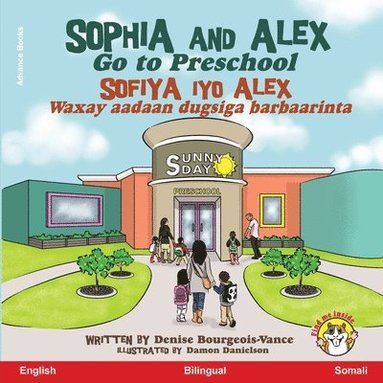 bokomslag Sophia and Alex Go to Preschool