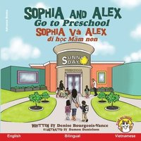 bokomslag Sophia and Alex Go to Preschool