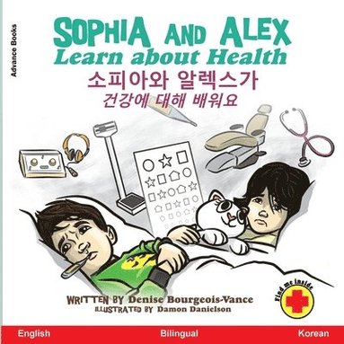 Denise Bourgeois-Vance - Sophia and Alex Learn about Health, Häftad