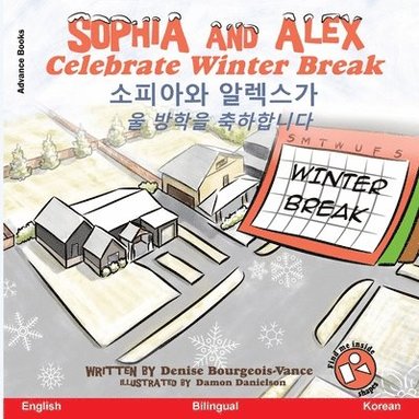 Denise Bourgeois-Vance - Sophia and Alex Celebrate Winter Break, Häftad