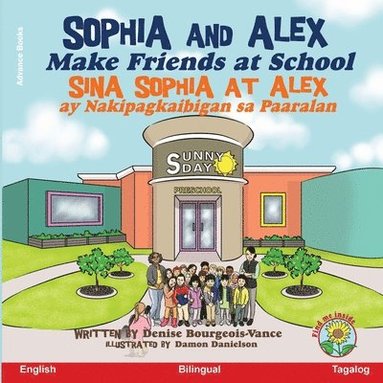 bokomslag Sophia and Alex Make Friends at School