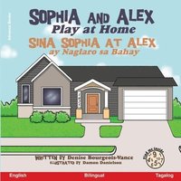 bokomslag Sophia and Alex Play at Home