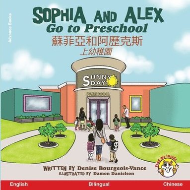 bokomslag Sophia and Alex Go to Preschool