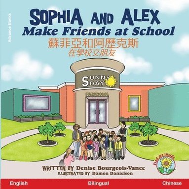 bokomslag Sophia and Alex Make Friends at School