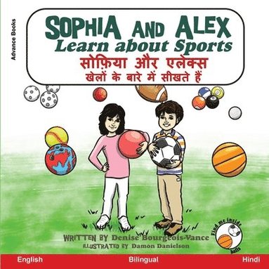 Denise Bourgeois-Vance - Sophia and Alex Learn About Sports, Häftad