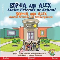 bokomslag Sophia and Alex Make Friends at School