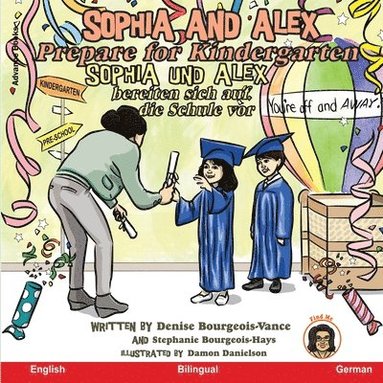 Denise Bourgeois-Vance - Sophia and Alex Prepare for Kindergarten, Häftad