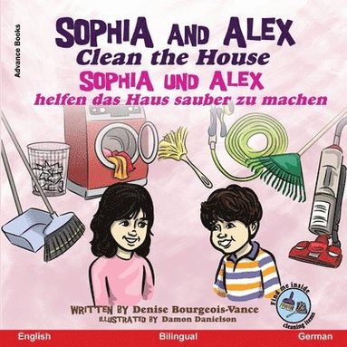 Denise Bourgeois-Vance - Sophia and Alex Clean the House, Häftad