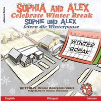 bokomslag Sophia and Alex Celebrate Winter Break