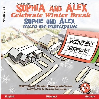 Denise Bourgeois-Vance - Sophia and Alex Celebrate Winter Break, Häftad